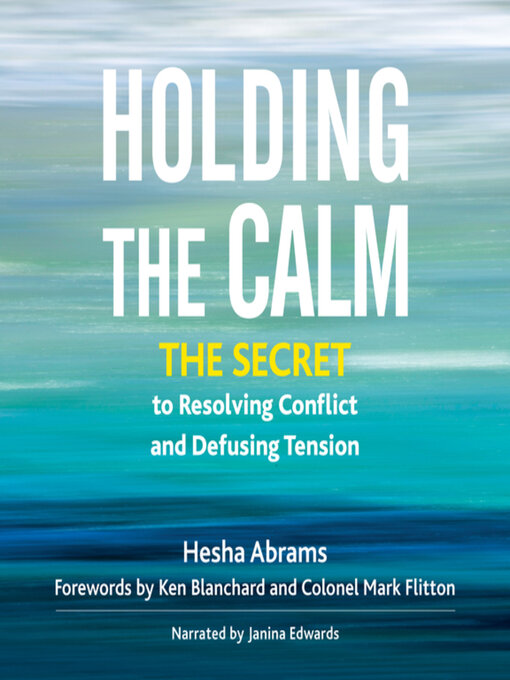 Title details for Holding the Calm by Hesha Abrams - Available